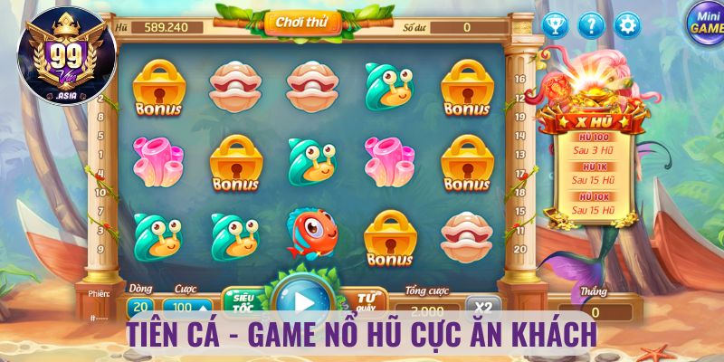 Tiên cá - Game nổ hũ cực ăn khách